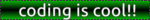 coding is cool