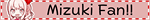 mizuki fan