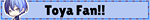 toya fan