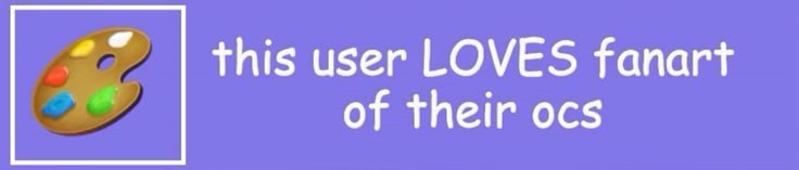 this user loves fanart of their OCs
