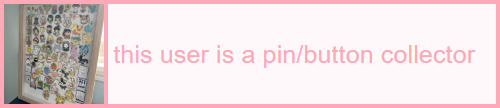 this user is a pin/buttons collector